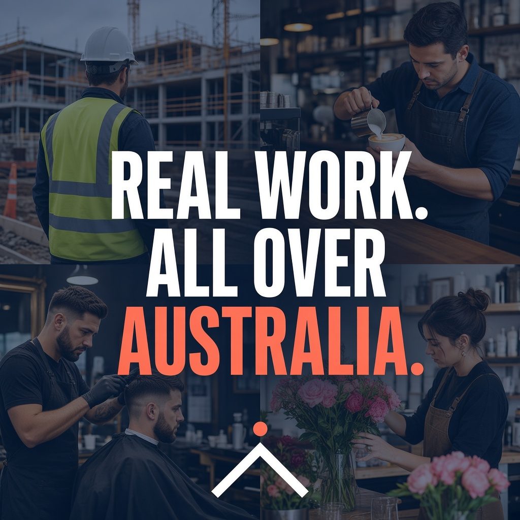 Post: a collage of a builder, a barista, a barber and a florist at work, headline Real work. All over Australia.